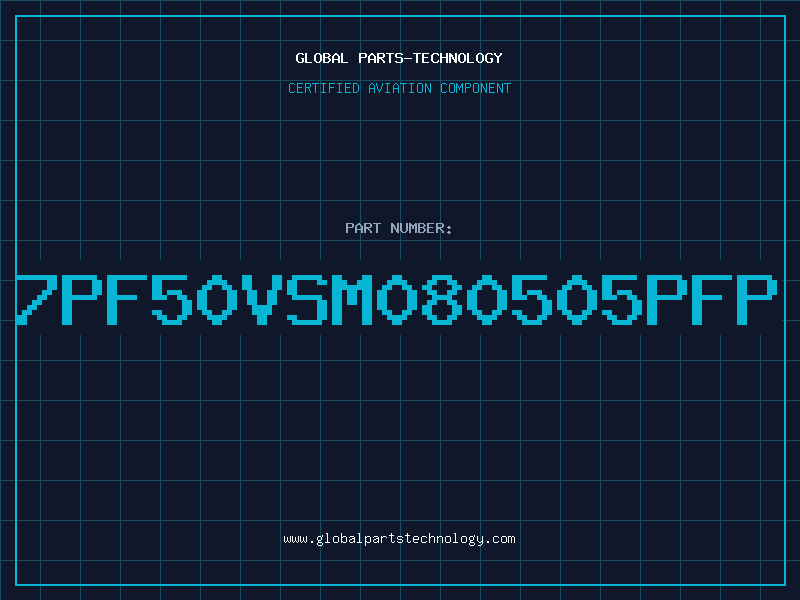 Aviation Part 7PF50VSM080505PFP
