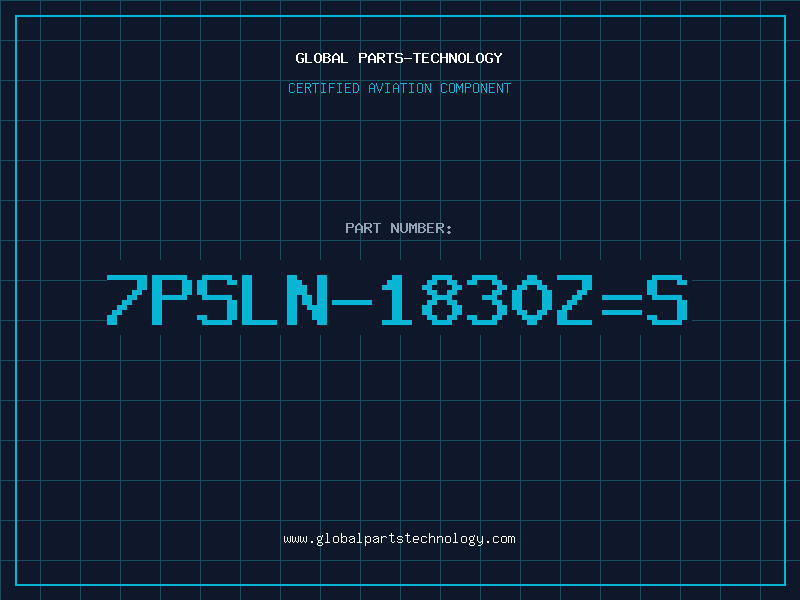 Aviation Part 7PSLN-1830Z=S
