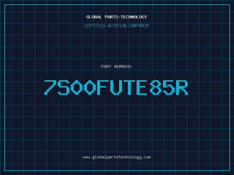 Aviation Part 7S00FUTE85R