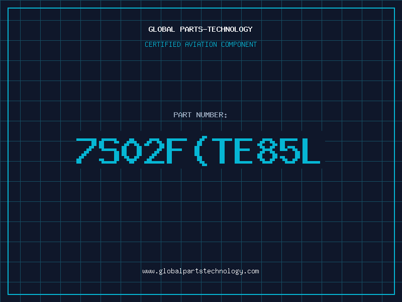Aviation Part 7S02FTE85L