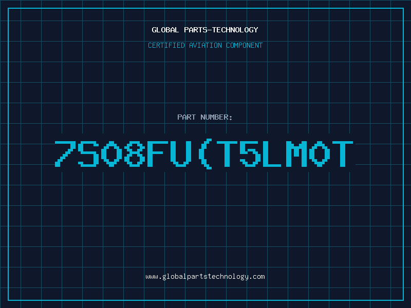 Aviation Part 7S08FU(T5LM0T