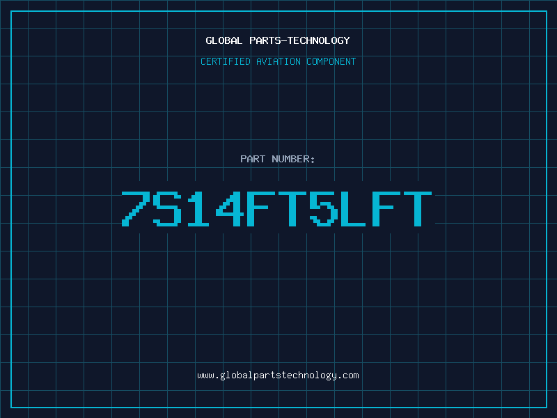 Aviation Part 7S14FT5LFT