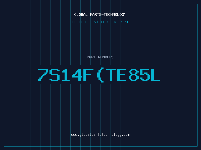 Aviation Part 7S14FTE85L