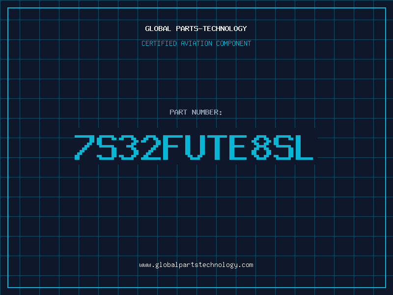 Aviation Part 7S32FUTE8SL