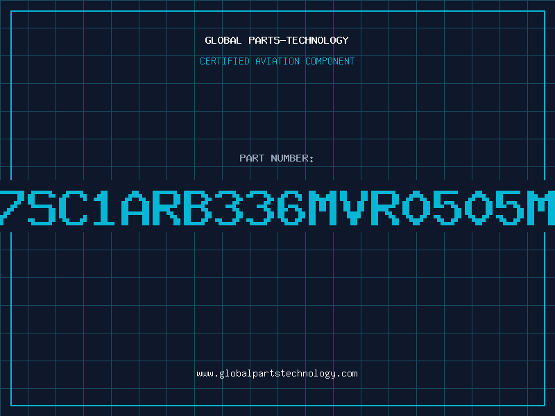 Aviation Part 7SC1ARB336MVR0505M