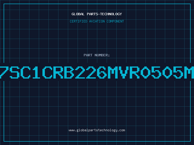 Aviation Part 7SC1CRB226MVR0505M