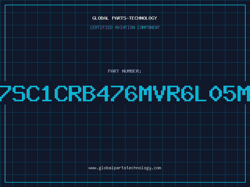 Aviation Part 7SC1CRB476MVR6L05M
