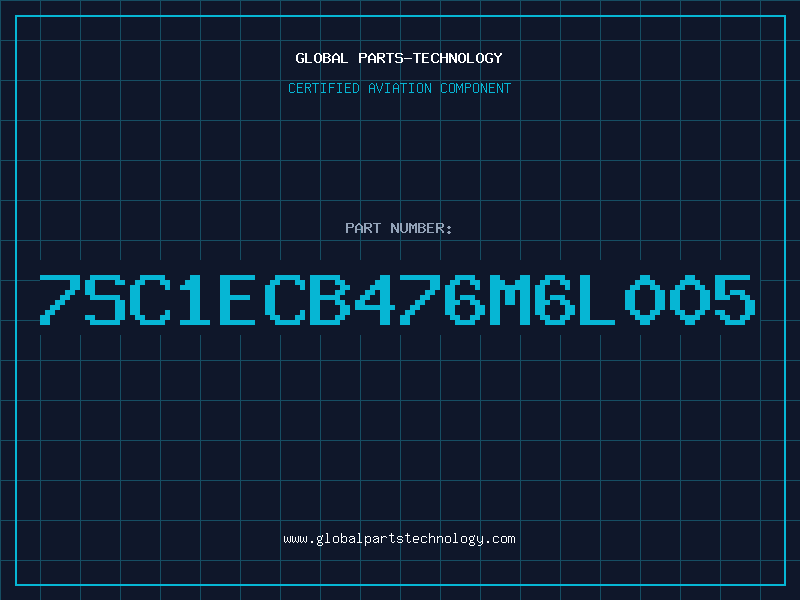 Aviation Part 7SC1ECB476M6L005