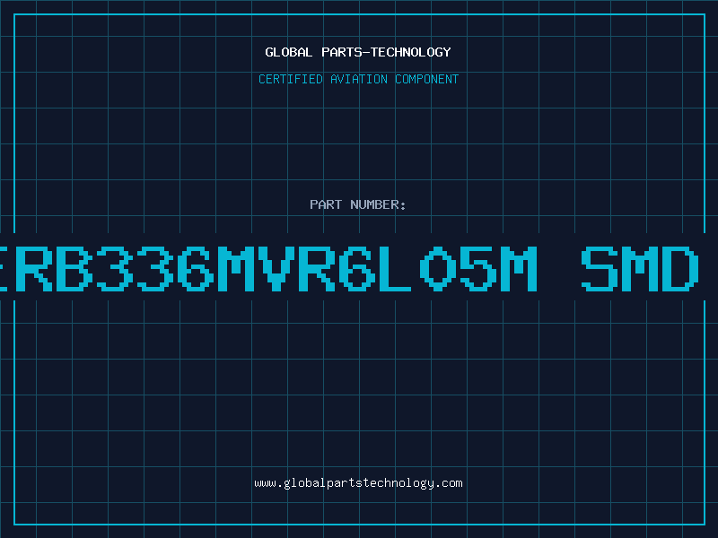 Aviation Part 7SC1ERB336MVR6L05M SMD 33UF