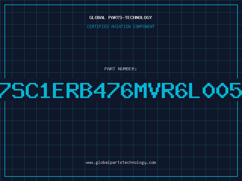 Aviation Part 7SC1ERB476MVR6L005