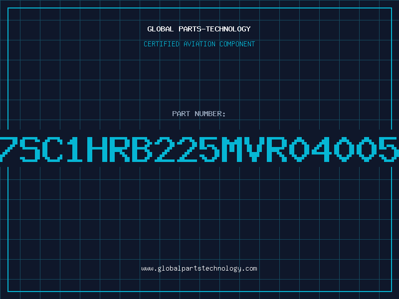 Aviation Part 7SC1HRB225MVR04005