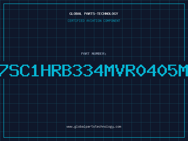 Aviation Part 7SC1HRB334MVR0405M