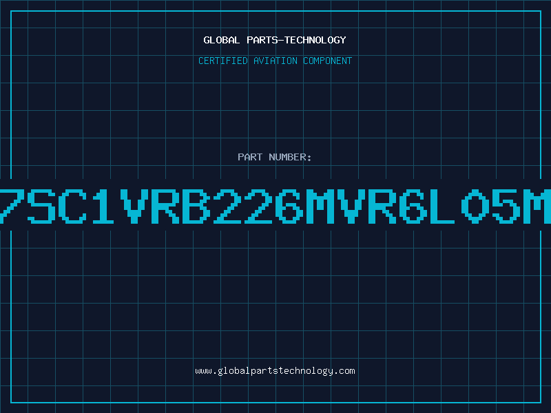 Aviation Part 7SC1VRB226MVR6L05M