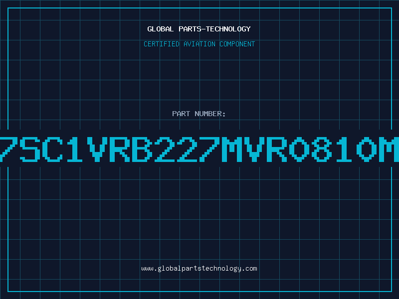 Aviation Part 7SC1VRB227MVR0810M