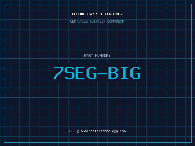 Aviation Part 7SEG-BIG