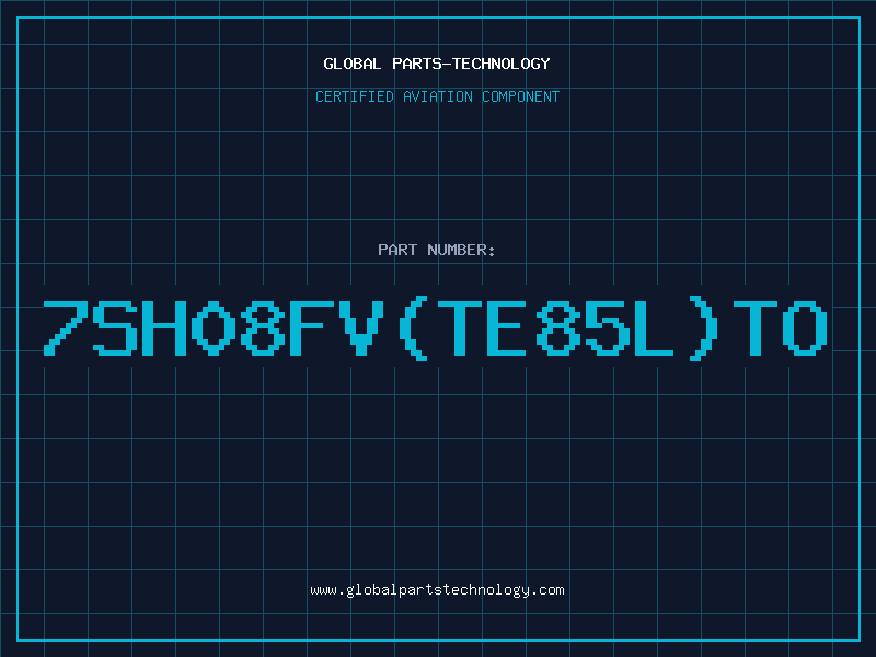 Aviation Part 7SH08FVTE85LTO