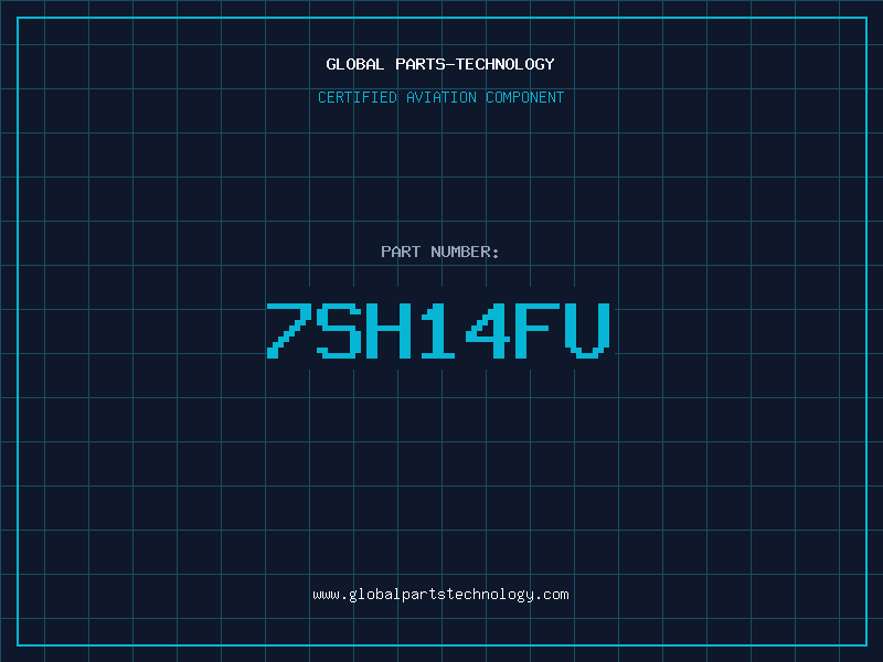 Aviation Part 7SH14FU