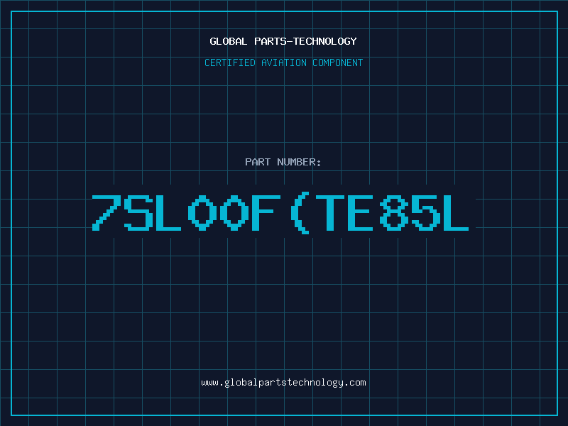 Aviation Part 7SL00FTE85L