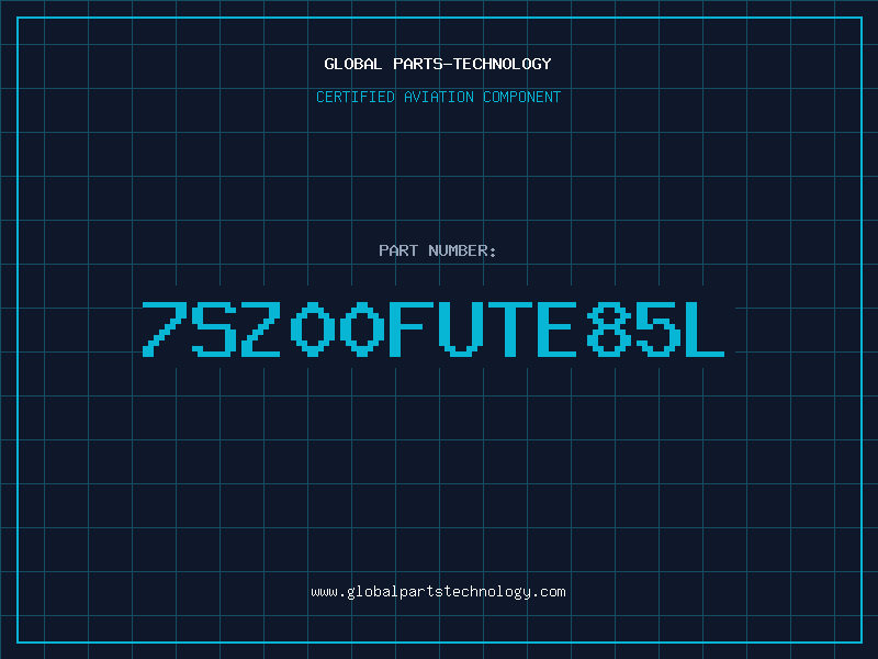 Aviation Part 7SZ00FUTE85L