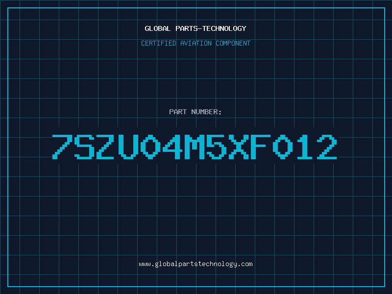 Aviation Part 7SZU04M5XF012