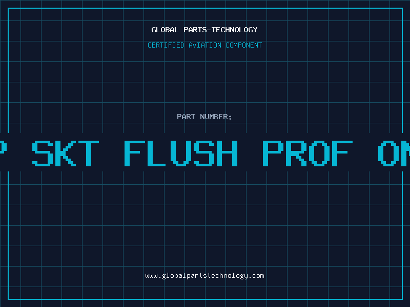 Aviation Part 8 POS SIP SKT FLUSH PROF ON CARRIER