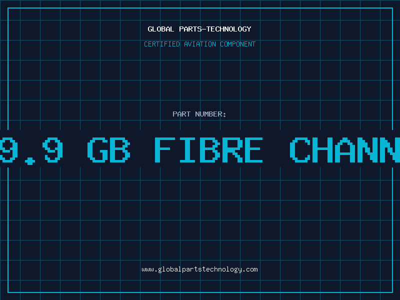 Aviation Part 8-9.9 GB FIBRE CHANNEL