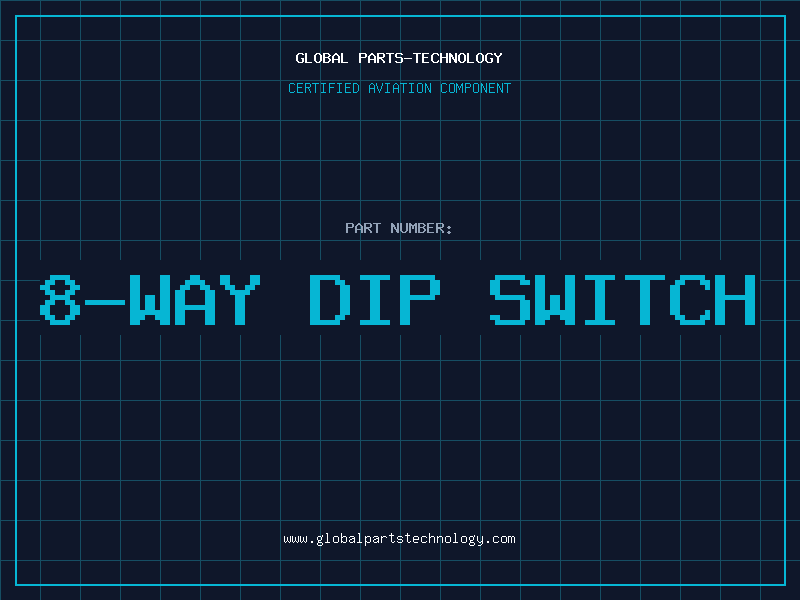 Aviation Part 8-Way DIP Switch