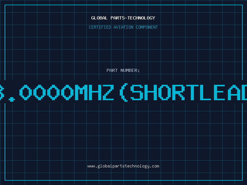 Aviation Part 8.0000MHZ(SHORTLEAD