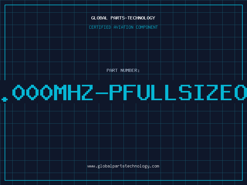 Aviation Part 8.000MHZ-PFULLSIZEOS