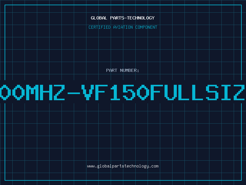 Aviation Part 8.000MHZ-VF150FULLSIZEOS