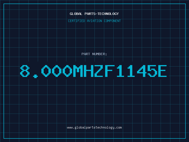 Aviation Part 8.000MHZF1145E