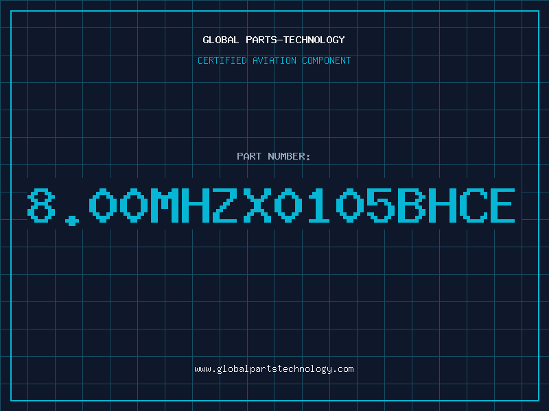 Aviation Part 8.00MHZX0105BHCE