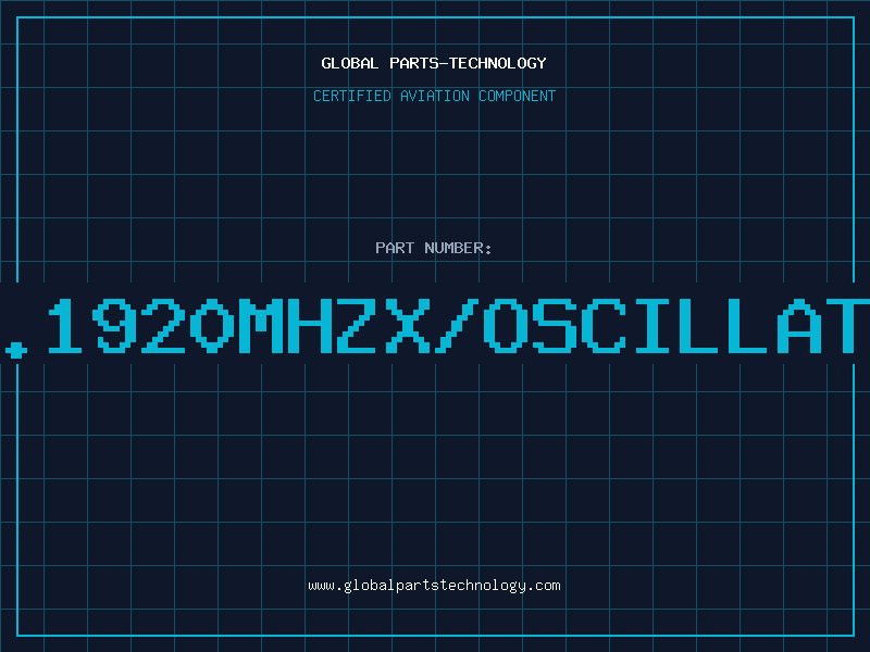 Aviation Part 8.1920MHZX/OSCILLATO