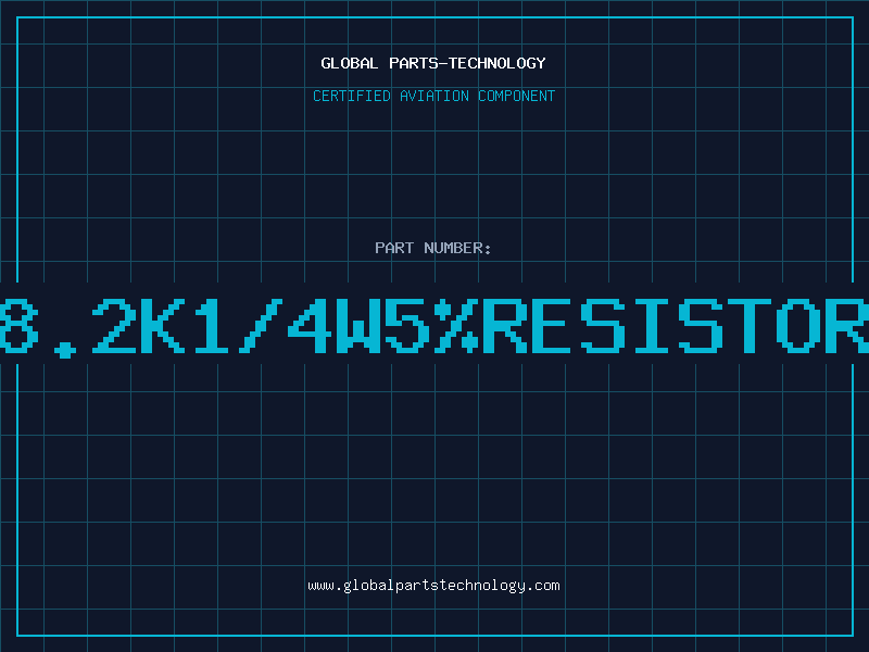 Aviation Part 8.2K1/4W5%RESISTOR