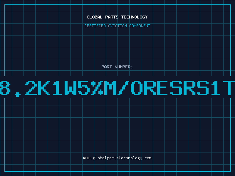 Aviation Part 8.2K1W5%M/ORESRS1T