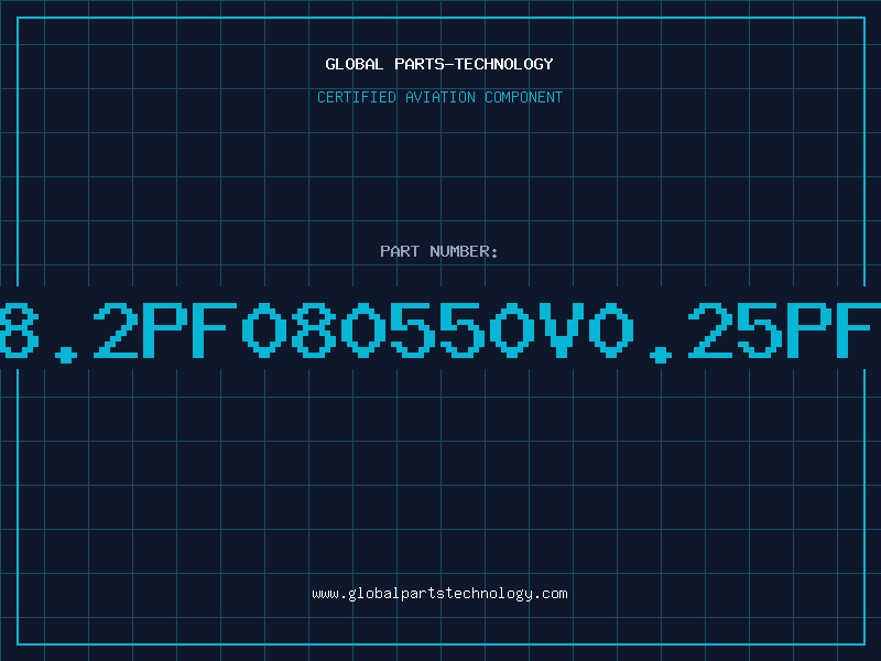Aviation Part 8.2pF080550V0.25pF