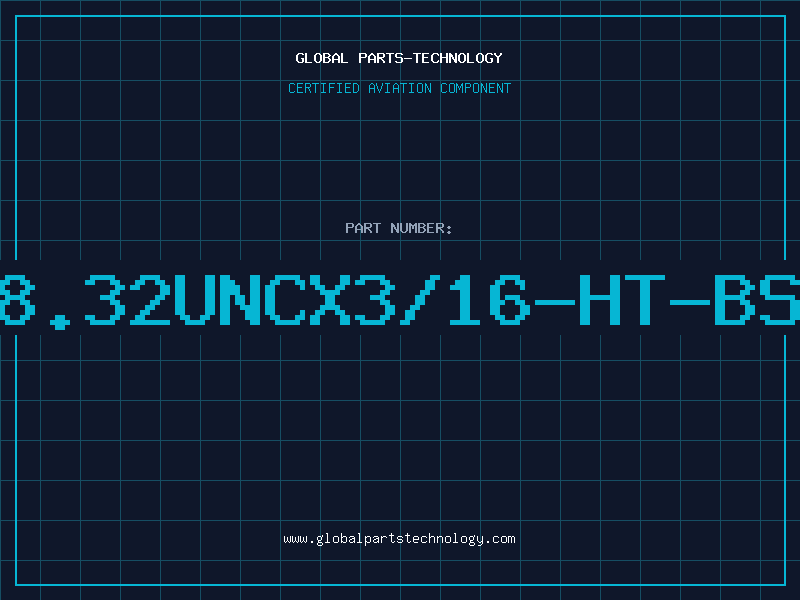 Aviation Part 8.32UNCX3/16-HT-BS