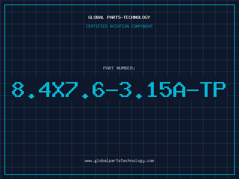 Aviation Part 8.4X7.6-3.15A-TP
