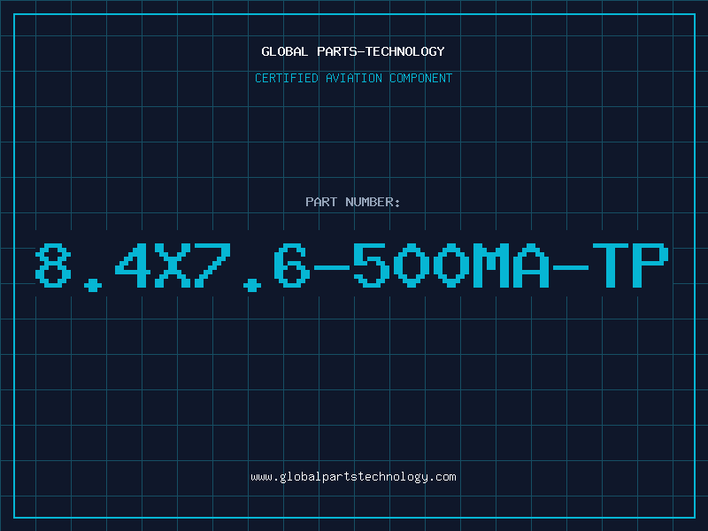Aviation Part 8.4X7.6-500MA-TP