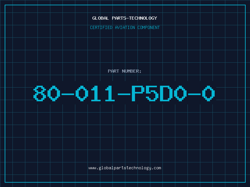 Aviation Part 80-011-P5D0-0