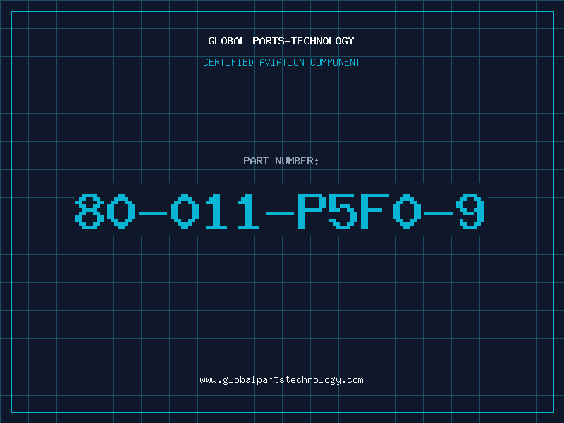 Aviation Part 80-011-P5F0-9
