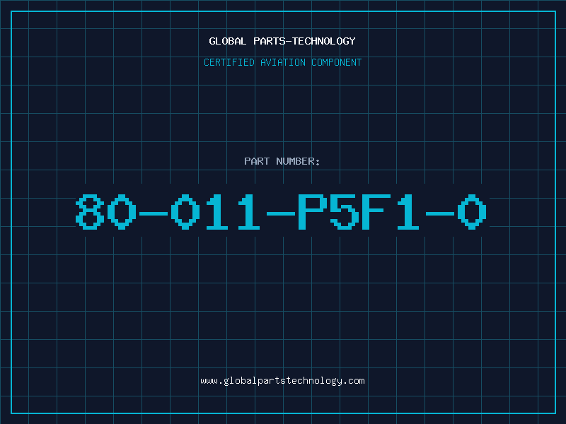 Aviation Part 80-011-P5F1-0