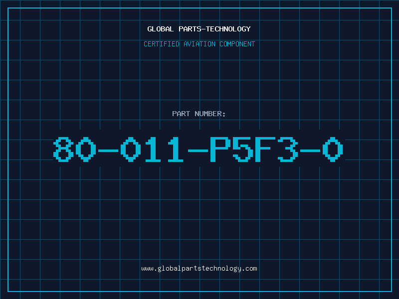 Aviation Part 80-011-P5F3-0