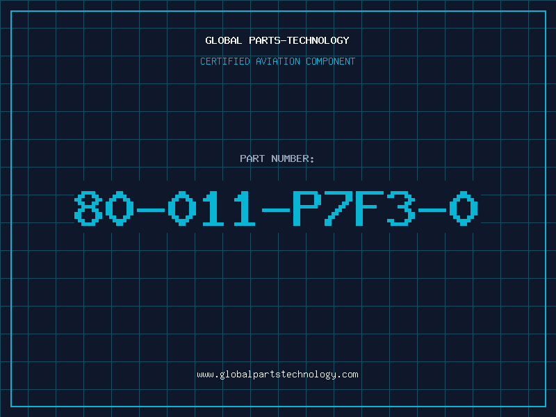 Aviation Part 80-011-P7F3-0