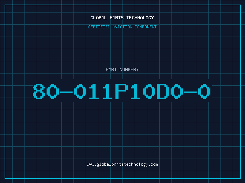 Aviation Part 80-011P10D0-0