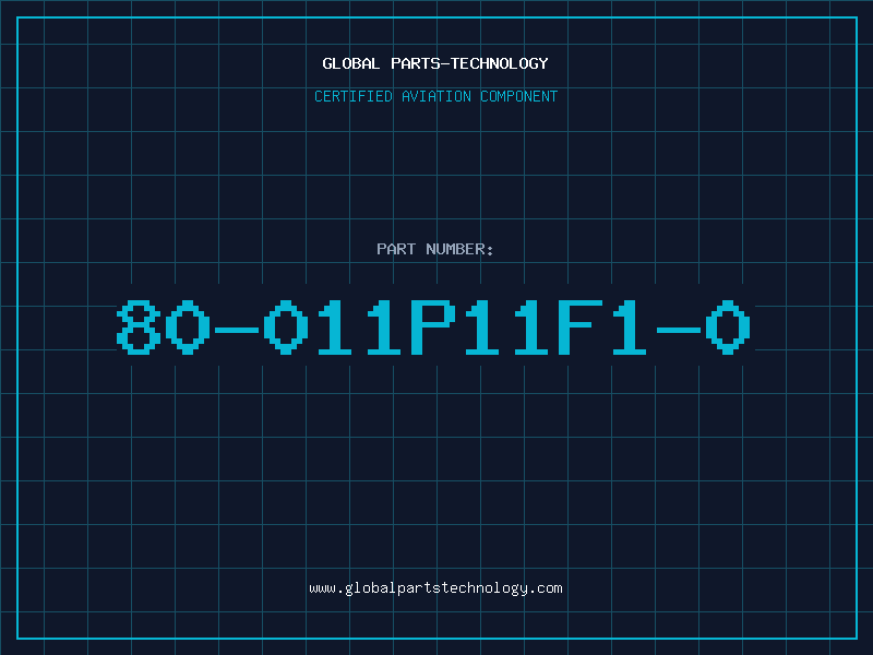 Aviation Part 80-011P11F1-0