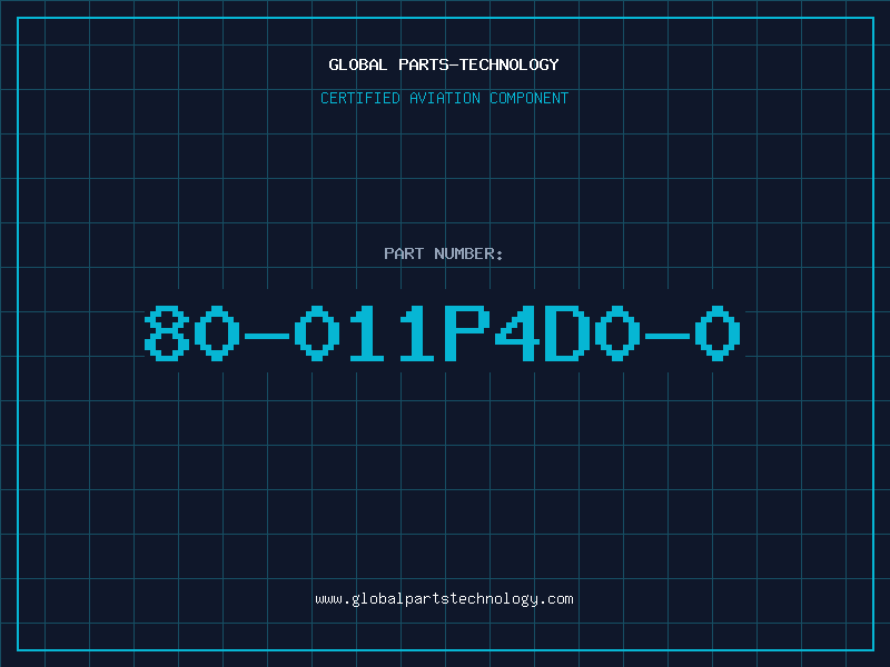 Aviation Part 80-011P4D0-0