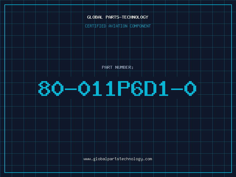 Aviation Part 80-011P6D1-0