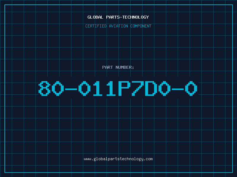 Aviation Part 80-011P7D0-0