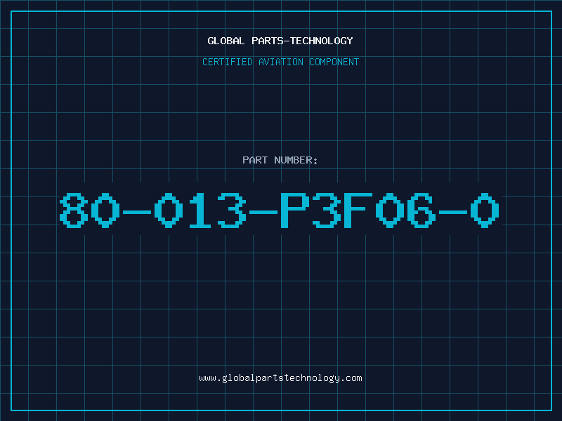 Aviation Part 80-013-P3F06-0